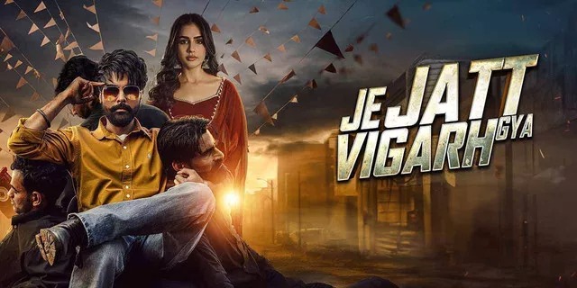 Je Jatt Vigarh Gya